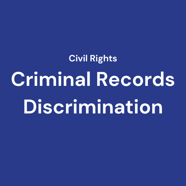 Have your civil rights been violated due to a criminal record? Contact us at the law office of Deborah M. Golden