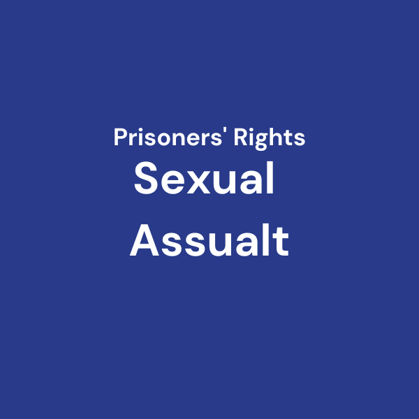 prisoners-rights-lawyer-sexual-assault